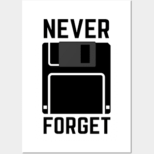 Never Forget Floppy Disk Posters and Art